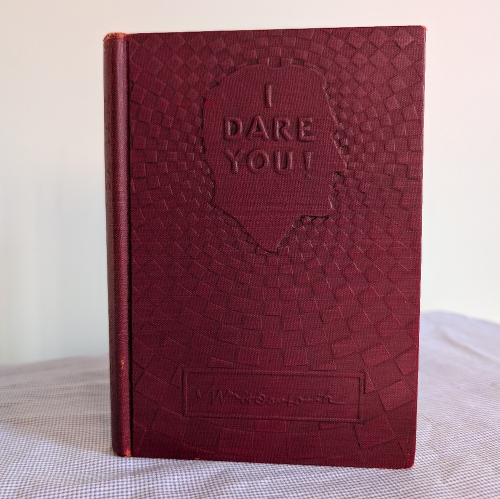 VTG 1945 "I Dare You" Book William H. Danforth 12th Ed Ralston Purina